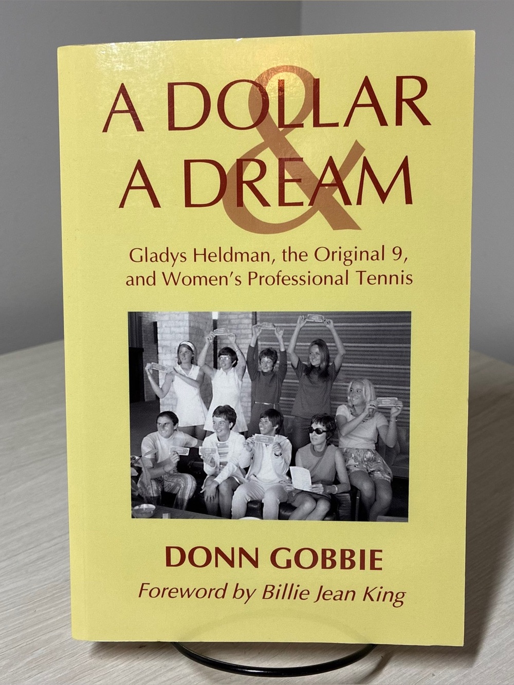 A Dollar And A Dream Donn Gobbie SIGNED PB Tennis History Womens Sport 2021 RARE